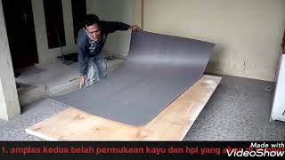 CARA MUDAH PASANG HPL (MANUAL)