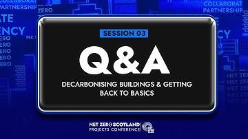 Panel & Q&A | Decarbonising Buildings & Getting Back to Basics | Net Zero Scotland Conference 2025