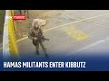 Israel-Hamas war: CCTV shows how two Hamas fighters broke into a kibbutz