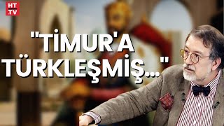 Timur Kimdir? Tarihin Arka Odası