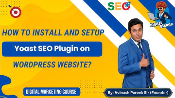 ⁠How to install and setup Yoast SEO Plugin on Wordpress Website?