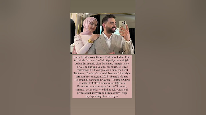 Kadir Ezildi'nin eşi Gamze Türkmen kimdir