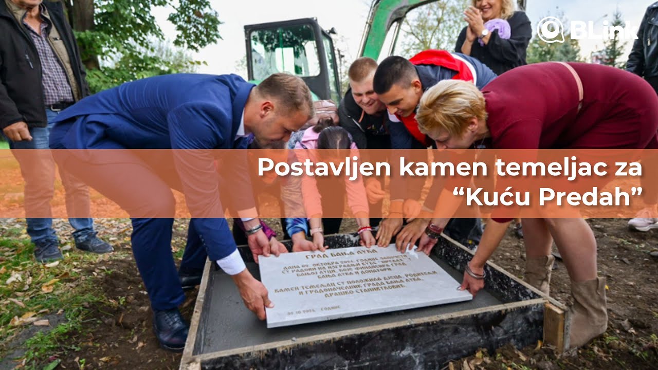 Postavljen kamen temeljac za “Kuću Predah” | Blink