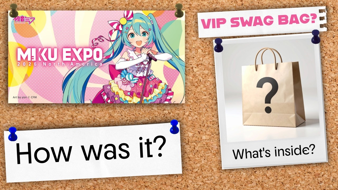 Going to Miku Expo 2026 LA as a VIP (Whats in the swag bag) - YouTube