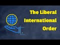 The Liberal International Order (w/ Stephen Wertheim)