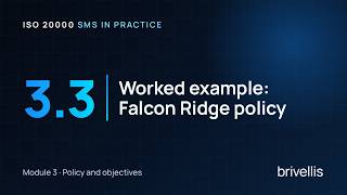 Worked example: Falcon Ridge policy | ISO 20000 SMS in Practice 3.3