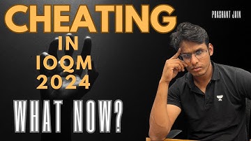 Cheating in IOQM 2024? What Should Learners Do? Prashant Jain #ioqm #cheatinginexam