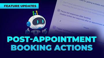 Post-Appointment Booking Actions for Conversation AI Live!