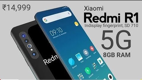 Redmi R1 5G Price And Specifications Introduction 2019.
