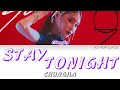 Chungha (청하) - Stay Tonight Colour Coded Lyrics (Han/Rom/Eng)