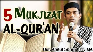 5 Mukjizat Al-Quran - Ust Abdul Somad Lc, MA