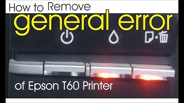 how to remove/solve/ clear/ fix General Error in epson t60 in Urdu / Hindi
