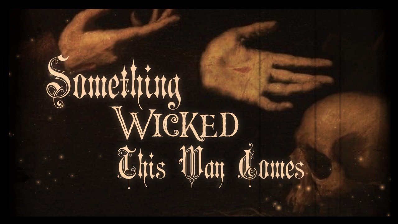 something Wicked This Way Comes A Playlist For Writing Spooky Stories something Wicked This Way Comes A Playlist For Writing Spooky Stories