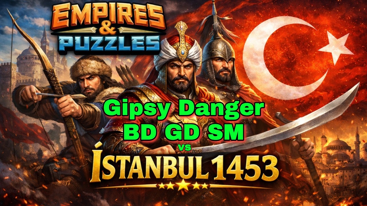 Istanbul 1453 vs Gipsy Danger BD GD SM- Feb 22, 2026 Savaş ⚔️ Empires and Puzzles Alliance War