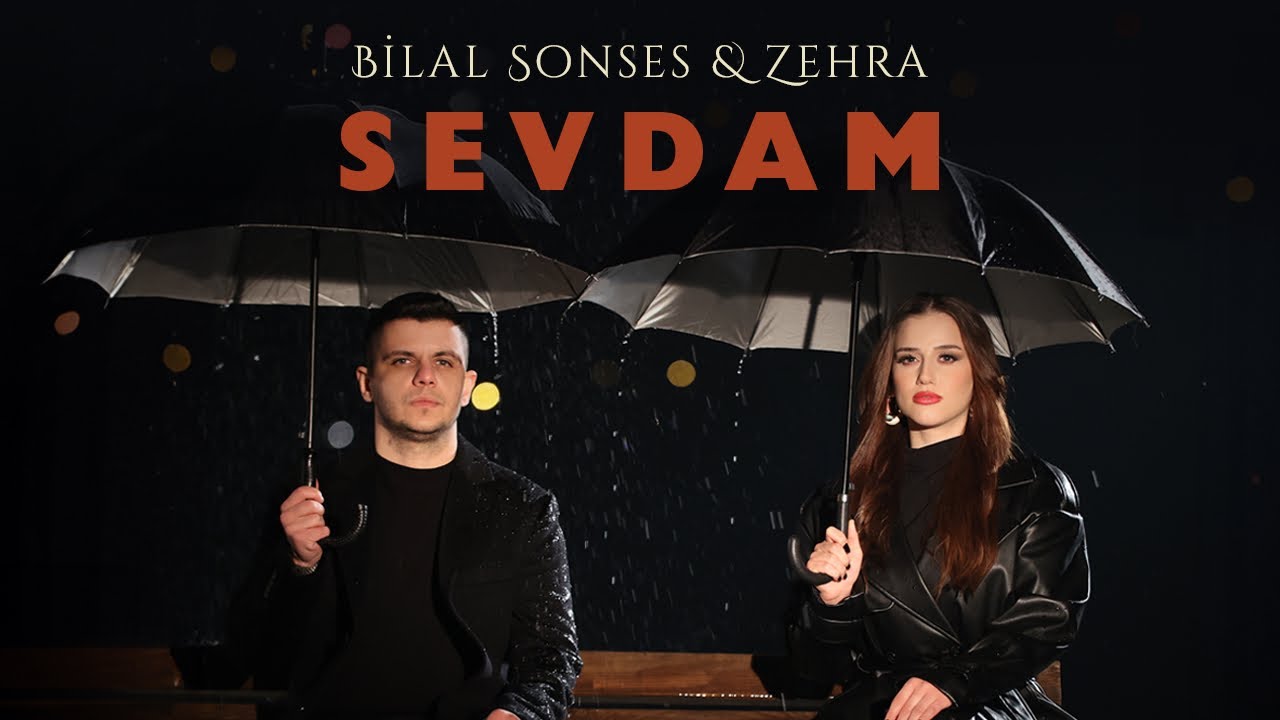 Bilal SONSES  Zehra   Sevdam