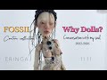 Fossil Collection | The Soul Behind My Dolls. Purpose revealed. 