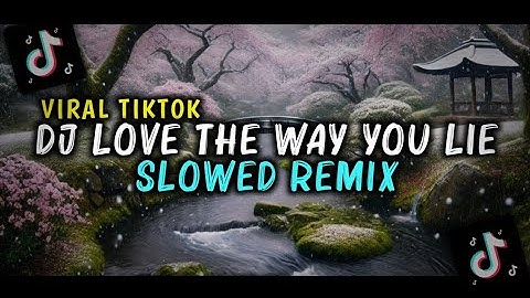 Thumbnail of DJ Love The Way You Lie Slowed Remix || DJ Genesis Remix