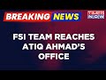 Breaking news fsi team at atiqs office  up police finds knife and blood stains  times now