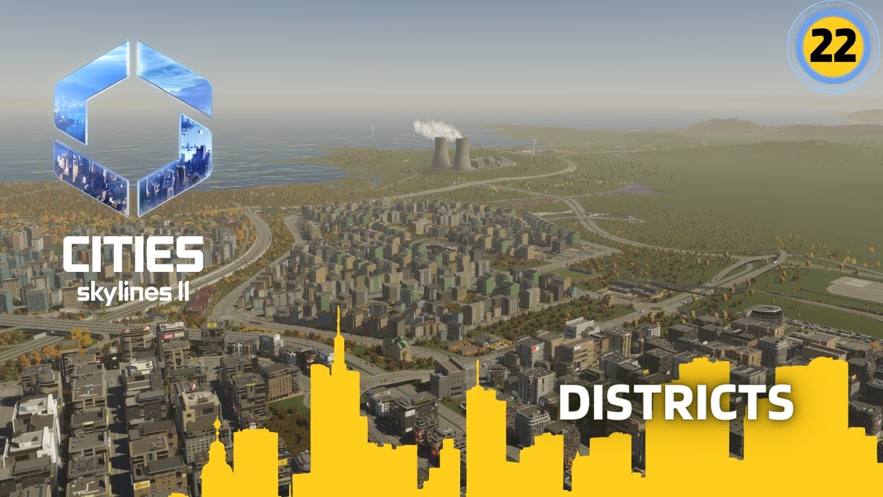 Cities: Skylines II - Districts | City-Building - YouTube