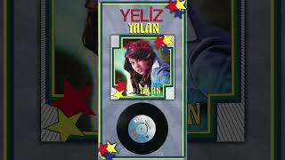 Yeliz - Yalan Yalan (45Lik)