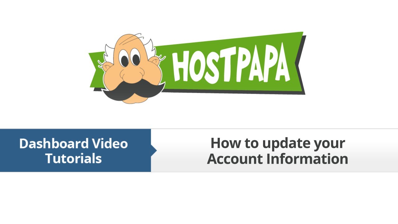 HostPapa Dashboard: How to Update Your Account Information