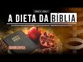 DIETA BÍBLICA — Restauração Plena | Série 5 — Vídeo 1