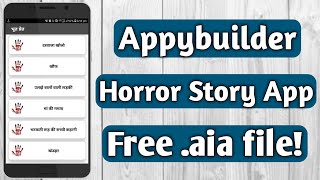 Horror Story app Free .aia file || Appybuilder/Thunkable free .aia file || Tech Developer screenshot 1
