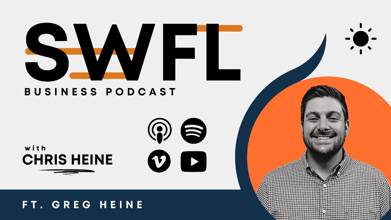 Greg Heine from Vessel Vanguard - SWFL Business Podcast Ep 9