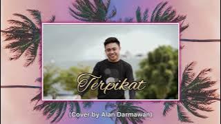 Terpikat (Cover by Alan Darmawan)