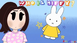 WHO IS MIFFY!!