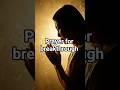 prayer for breakthrough #shorts #shortvideo #spiritualwarfare