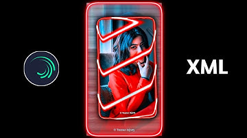New Trending Xml Preset 🥵🔥 Alight Motion N E W - X M L - F I L E🔥|| Instagram Trending Video