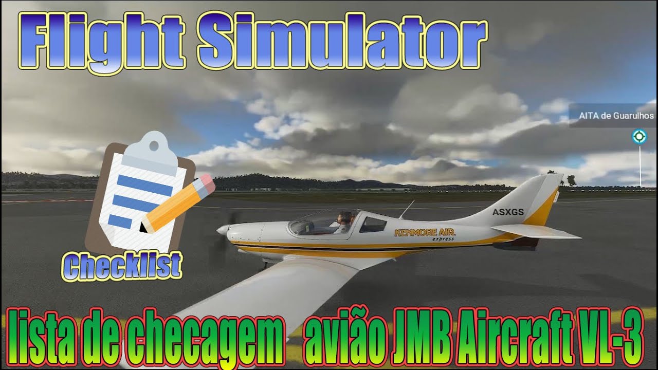 Flight Simulator lista de checagem  como ligar avião JMB Aircraft VL-3