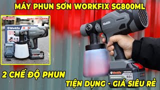 Review Chi Tiết Máy Phun Sơn Dùng Pin Workfix Sg800Ml - 2 Chế Độ Phun - Tiện Dụng, Giá Siêu Rẻ