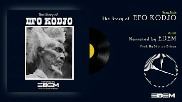 Edem - Efo Kodjo (Prod by Shottoh  Blinqx)