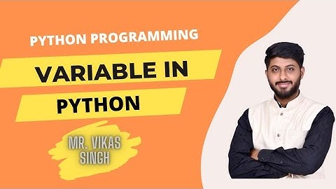 Variables in Python (Part-1) | Program with Explanation | HINDI by Vikas Singh
