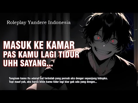 Roleplay Indonesia NAIKIN BADAN KAMU WAKTU KAMU TIDUR || Rere Yandere