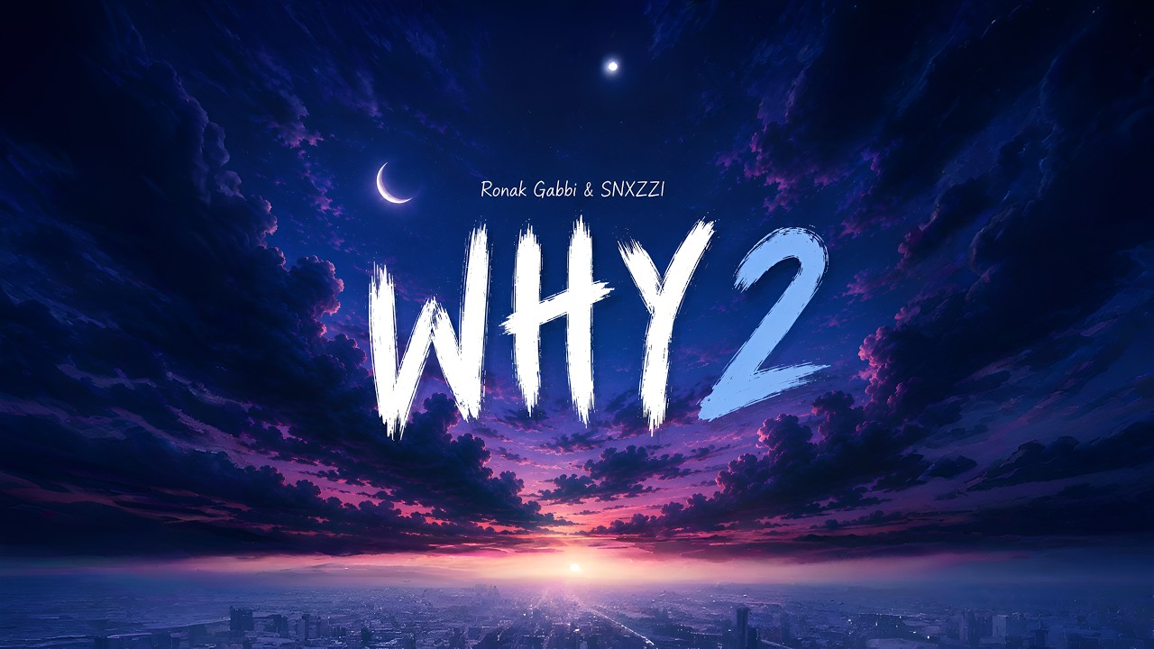 Watch WHY 2 - Ronak Gabbi (Official Lyric Video) on YouTube Watch WHY 2 - Ronak Gabbi (Official Lyric Video) on YouTube