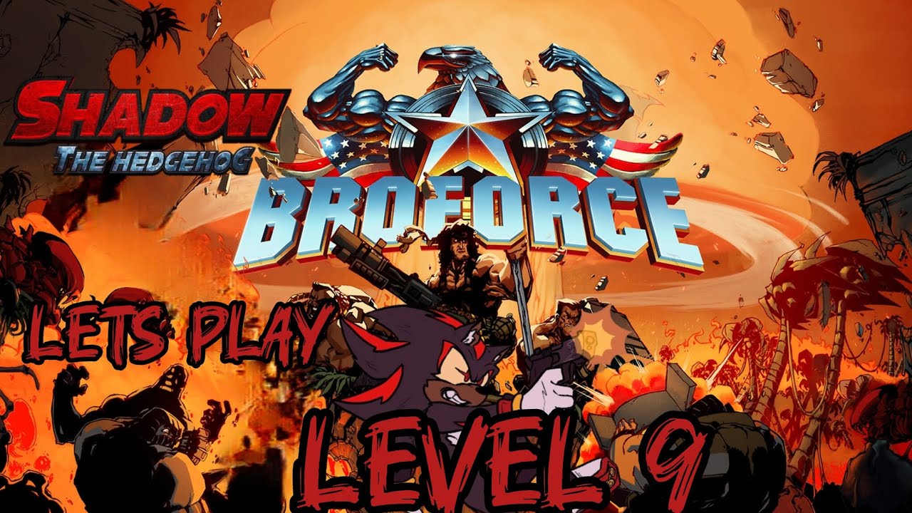 ONE MORE KILL !!! Shadow Let's Play Broforce Level 9