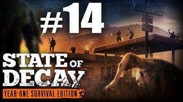 State of Decay Year One Survival Edition Part 14 Accusations - Investigate the Signal
