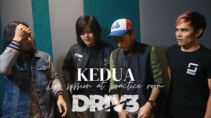 KEDUA - DRIVE  (LIVE SESSION)
