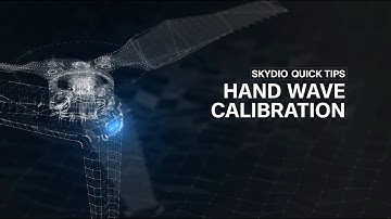 Skydio Quick Tips - How to Perform a Hand Wave Calibration