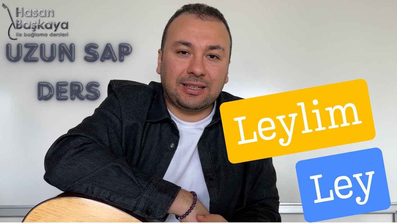 Leylim Ley Uzun Sap bağlama Ders 137