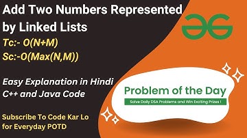 Add Two Numbers Represented by Linked Lists | Linked List | GFG POTD | C++ | Java | Code Kar Lo