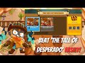 How to Beat 'The Tale of Desperado' EASILY in BTD6!