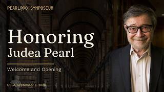 Details Welcome and Opening | Pearl@90 Symposium, Honoring Judea Pearl Guide