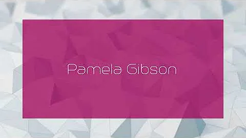Pamela Gibson - appearance