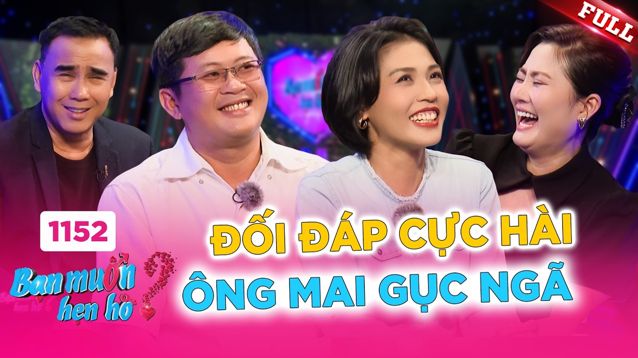 Bạn Muốn Hẹn Hò 1152A | Cô gái khuấy đảo sân khấu với những màn đối đáp cực vui nhộn
