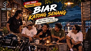 Download lagu BIAR KATONG SENANG π₯ Lagu Timur Terbaru 2026 πΆ Bikin Hati Ringan Walau Hidup Lagi Pusing π€