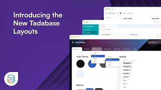 New! Introducing the new Tadabase Layouts!
